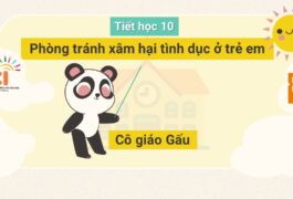 Bài 10: Phòng tránh xâm hại tình dục ở trẻ em
